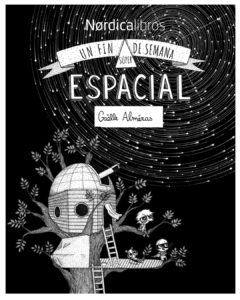 Un fin de semana súper-espacial - Nórdica libros
